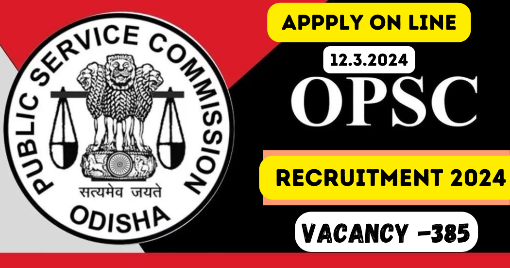 OPSC Recruitment 2024