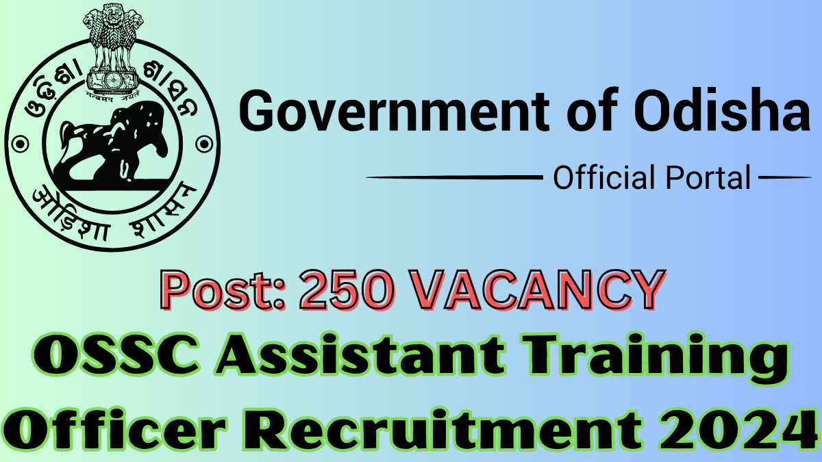 OSSC Assistant Training Officer Recruitment 2024,